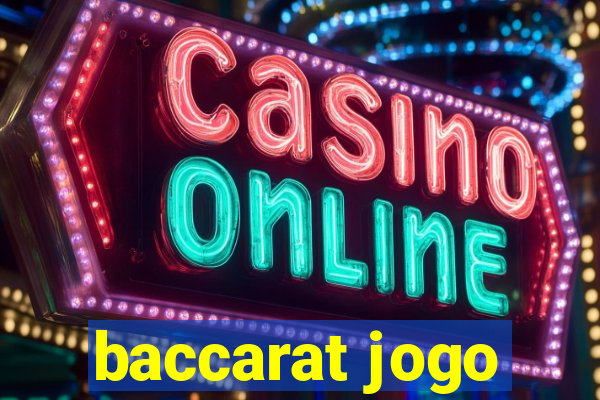 baccarat jogo