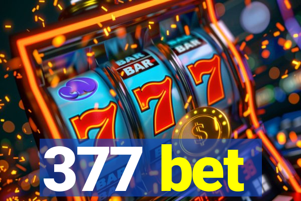 377 bet