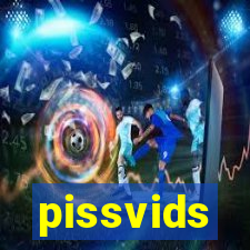 pissvids