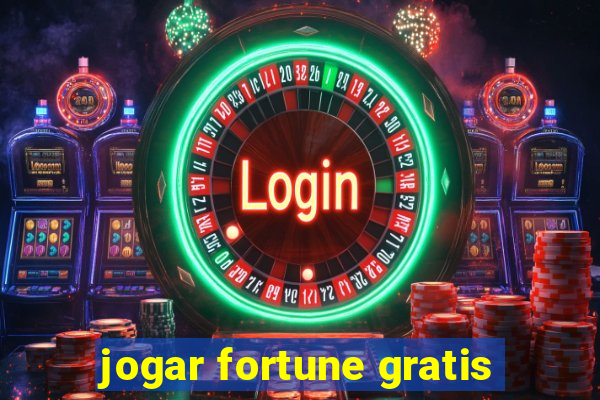 jogar fortune gratis