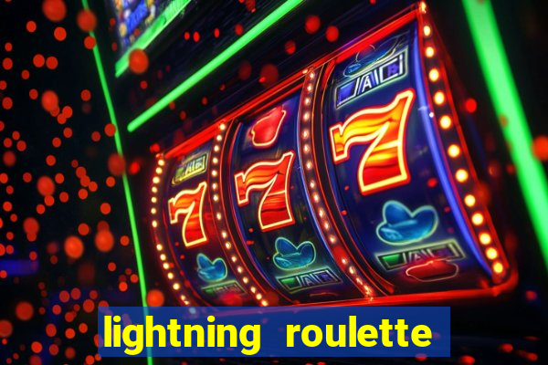 lightning roulette como jogar