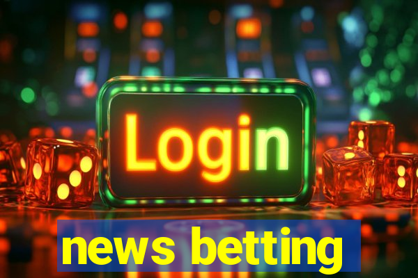 news betting