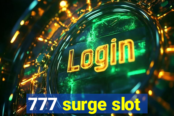 777 surge slot