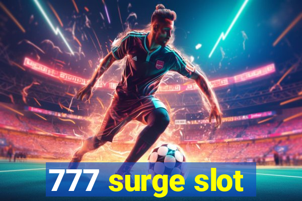 777 surge slot