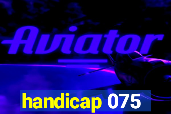 handicap 075