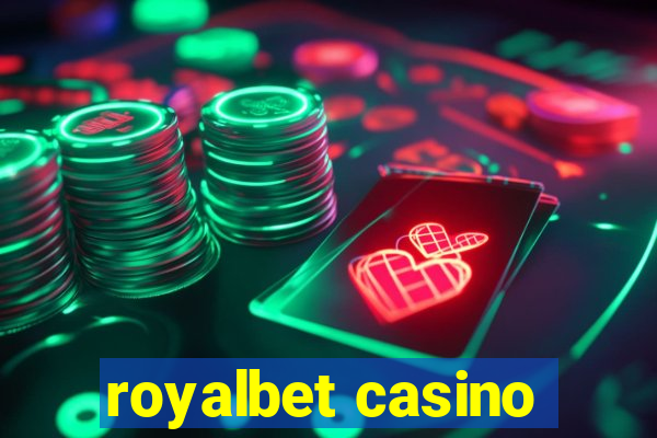 royalbet casino