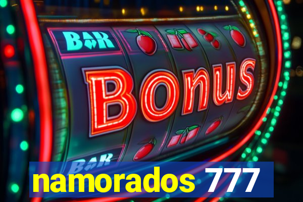 namorados 777