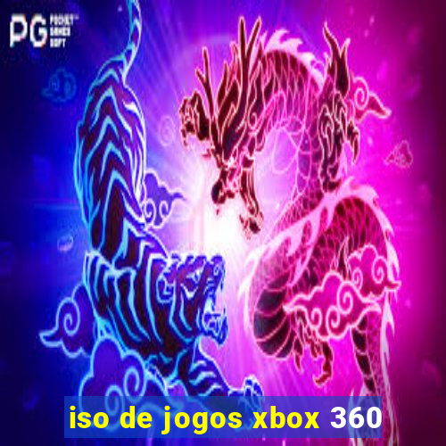 iso de jogos xbox 360