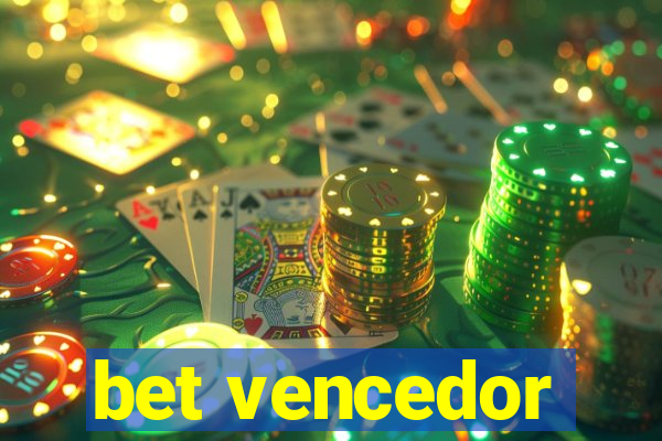 bet vencedor