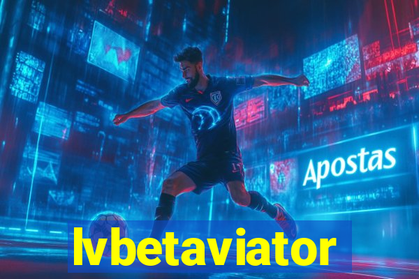 lvbetaviator