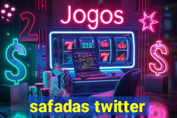 safadas twitter