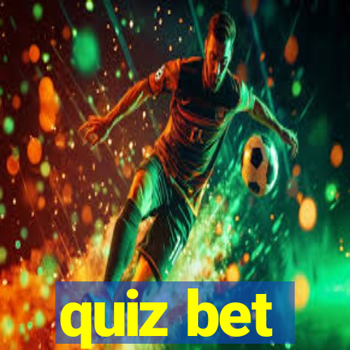 quiz bet