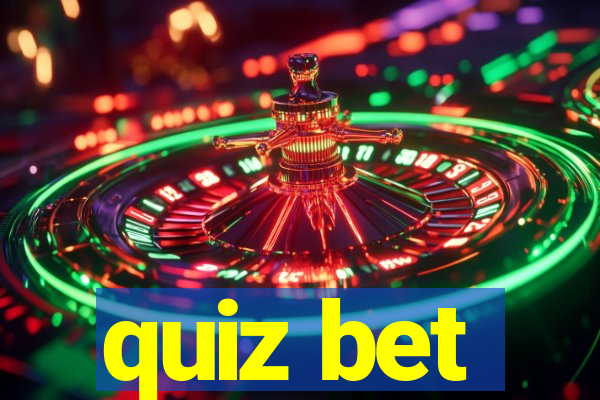 quiz bet