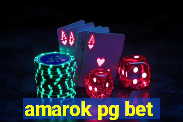 amarok pg bet