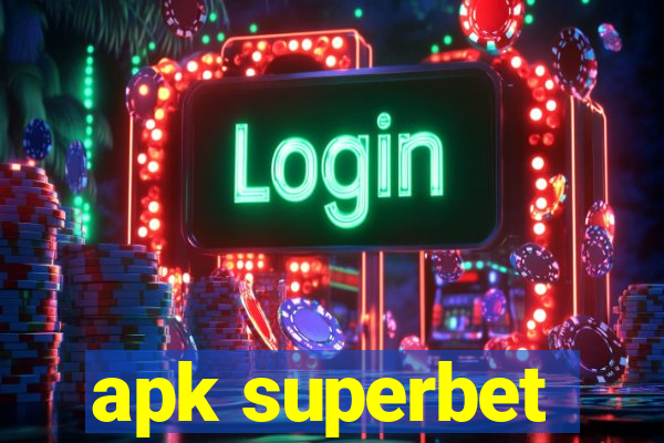 apk superbet