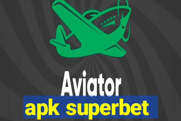 apk superbet