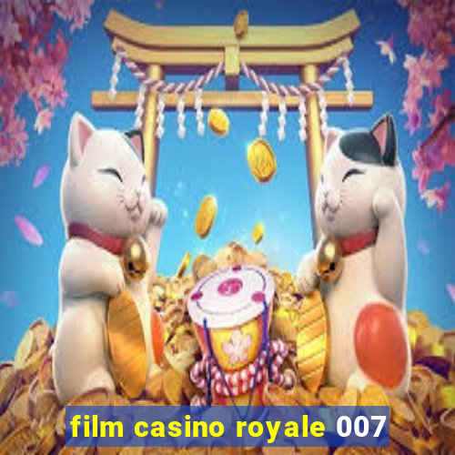 film casino royale 007