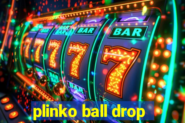 plinko ball drop