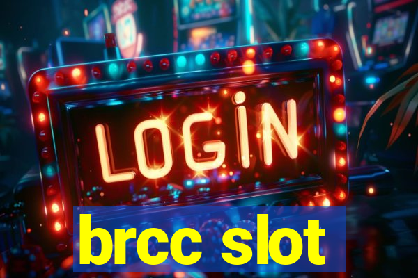 brcc slot