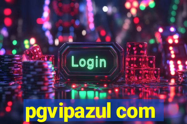 pgvipazul com