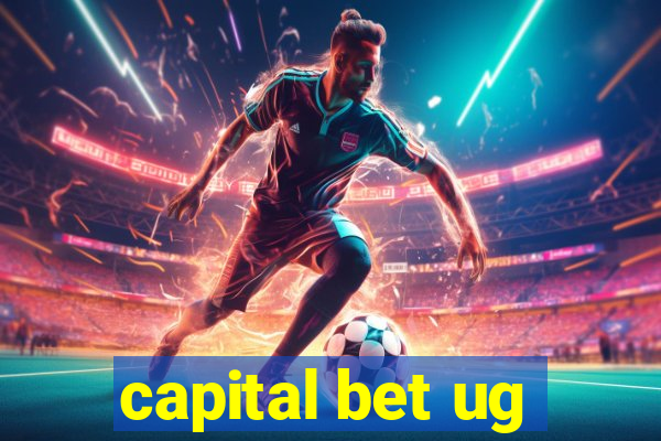 capital bet ug