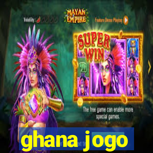 ghana jogo