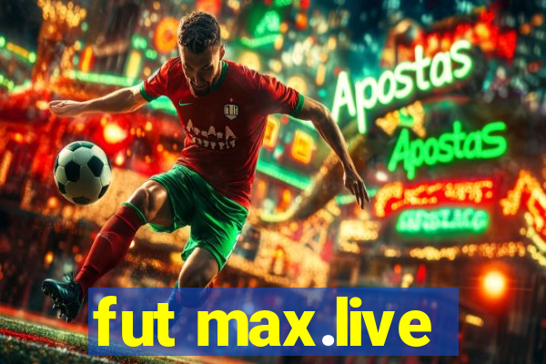 fut max.live