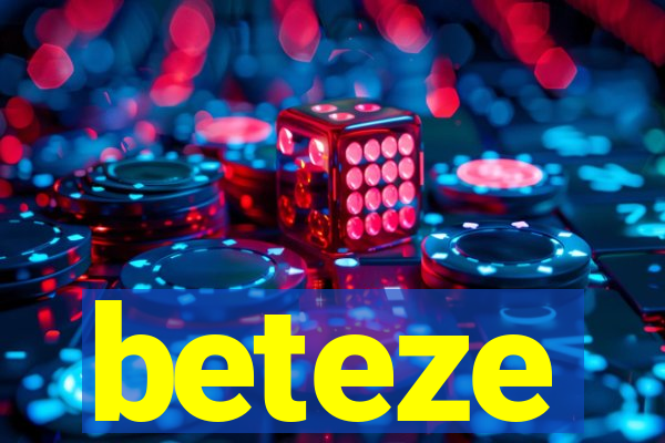 beteze