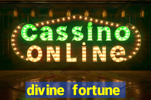 divine fortune jackpot paga mesmo