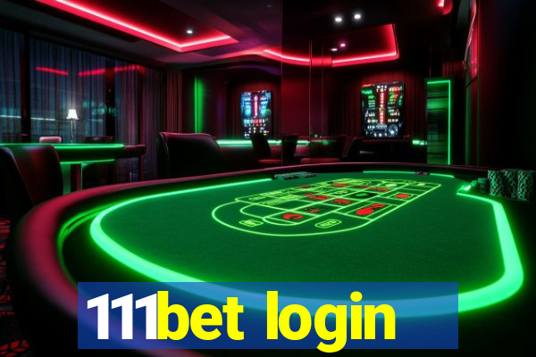 111bet login