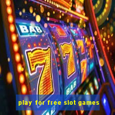 play for free slot games