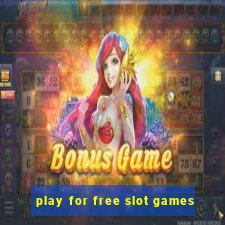 play for free slot games