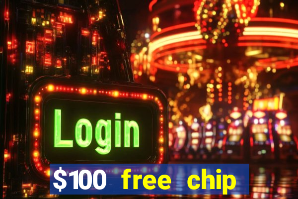 $100 free chip casino captain jack