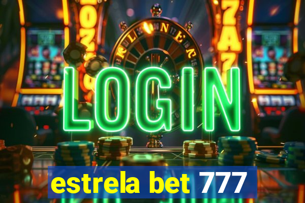 estrela bet 777