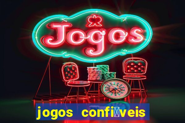 jogos confi谩veis para ganhar dinheiro