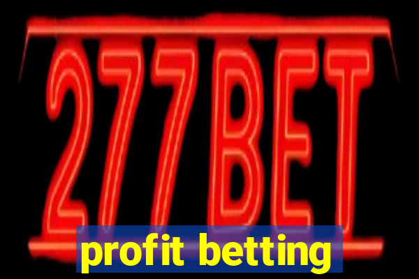 profit betting