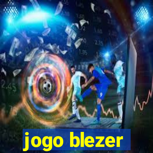 jogo blezer