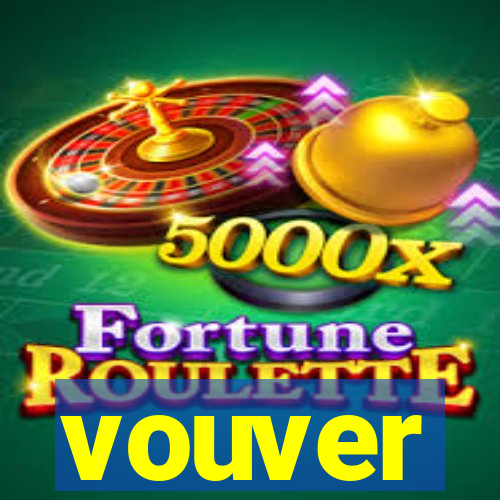 vouver