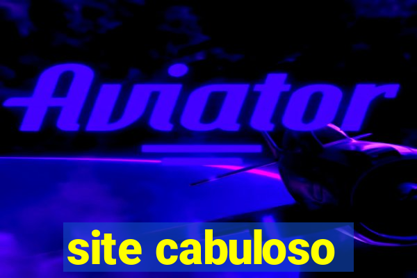 site cabuloso