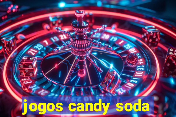 jogos candy soda