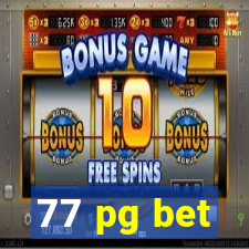 77 pg bet