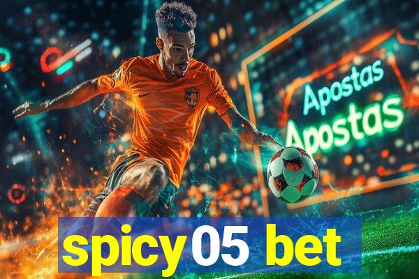 spicy05 bet