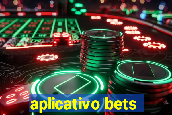 aplicativo bets