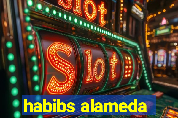 habibs alameda