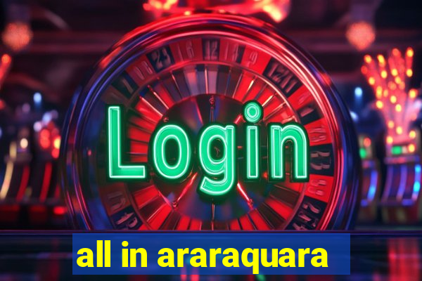 all in araraquara