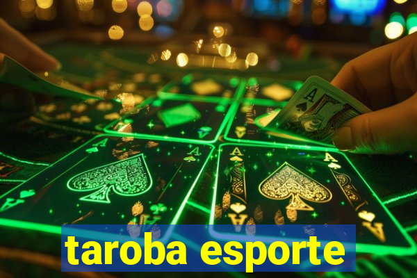 taroba esporte