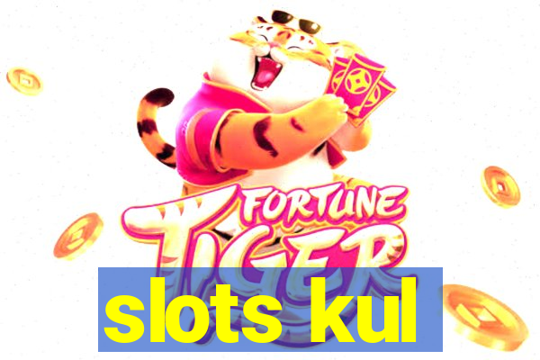 slots kul