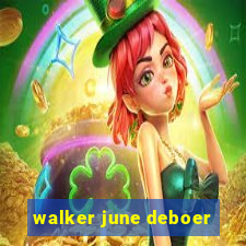 walker june deboer