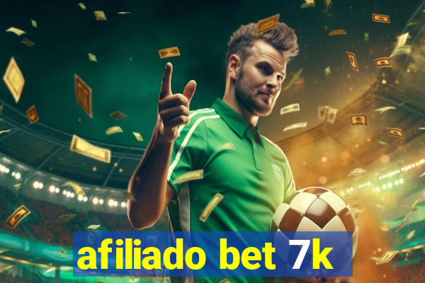 afiliado bet 7k