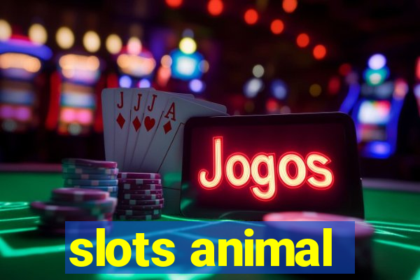 slots animal